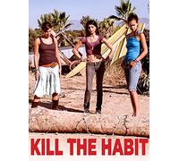 Kill the Habit