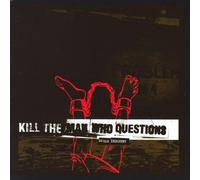 Kill The Man Who Questions - Sugar Industry