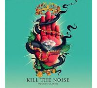 Kill the Noise : Occult Classic CD (2015) NEW FREE Shipping, Save £s