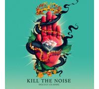 Kill The Noise - Occult Classic - CD - G3z