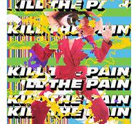 Kill The Pain (Phoebe Killdeer/Melanie Pain) - Kill The Pain [VINYL]