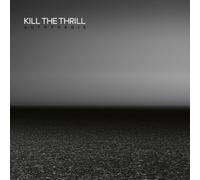 Kill The Thrill - Autophagie