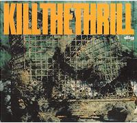 Kill the Thrill - Dinosaur Dig