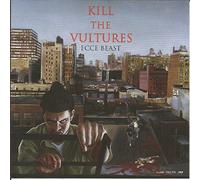 kill the vultures - ecce beast