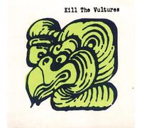 Kill The Vultures [Us Import] by Kill the Vultures (2005-04-18)