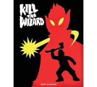 Kill The Wizard