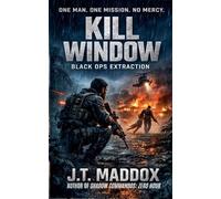 Kill Window: Black Ops Extraction