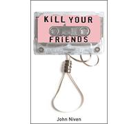 Kill Your Friends
