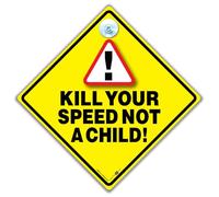 Kill Your Speed Not A Child Car Sign, 14 cm x 14 cm, Yellow Warning Sign with Suction Cup, Baby on Board