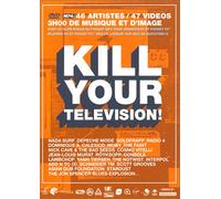 Kill Your Télévision