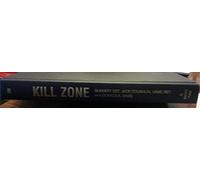Kill Zone: a Sniper Novel