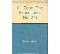 Kill Zone (The Executioner No. 27)