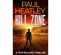 Kill Zone (Tom Rollins Thrillers)