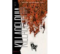 Killadelphia, Volume 2: Burn Baby Burn