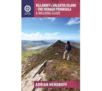 Killarney to Valentia Island – The Ivernagh Peninsula: A Walking Guide – Collins