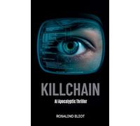 Killchain - AI Apocalyptic Thriller