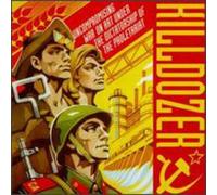 Killdozer - Uncompromising War On Art Under The Dictatorsh