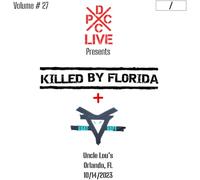 KILLED BY FLORIDA & GOAT ROPE - DCXPC LIVE VOL. 27 [VINYL]