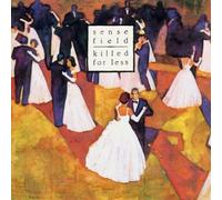 Killed for Less by Sense Field (1994-05-10)