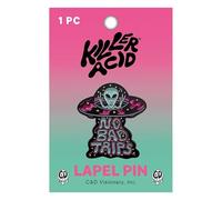 Killer Acid No Bad Trips Metal Lapel Pin