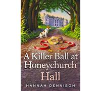 Killer Ball at Honeychurch Hall, A