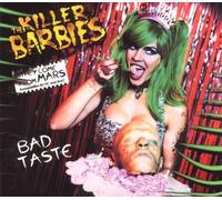 Killer Barbies,the - Bad Taste [Digi-Pack]
