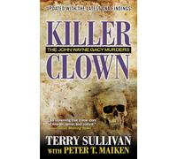 Killer Clown: The John Wayne Gacy Murders