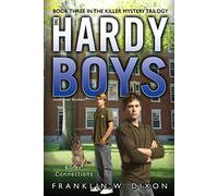 Killer Connections: Book Three in the Killer Mystery Trilogy: 33 (Hardy Boys (All New) Undercover Brothers)