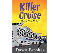 Killer Cruise: 3 (A Rachel Prince Mystery)