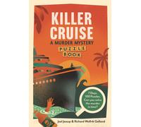 Killer Cruise : A Murder Mystery Puzzle Book