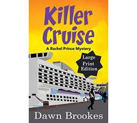 Killer Cruise Large Print Edition: 3 (A Rachel Prince Mystery Large Print)