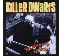 KILLER DWARFS - Method to the Madness by KILLER DWARFS (1992-07-14)