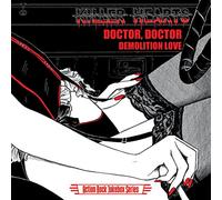 Killer Hearts - [Action Rock Jukebox] Doctor, Doctor/Demolition Love [7" VINYL]