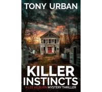 Killer Instincts: A Lee Kilburn FBI Thriller: 1 (Lee Kilburn FBI Mystery Thriller)