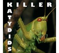 Killer Katydids