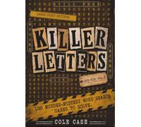 Killer Letters Vol. 3: 100 Cold Case Mysteries: A Word Search & Logic Puzzle Assignment | Large Print Edition (Killer Letters Books)