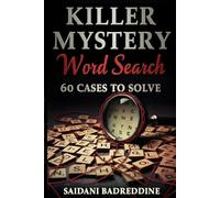 Killer Mystery Word Search: 60 Crime Cases to Solve | Detective Puzzle Book for Adults with Hidden Clues and Murder Mystery Puzzles