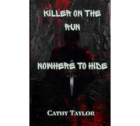 Killer on the Run - No Where to Hide: Return of FBI Agent Natasha Quinn