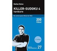 Killer-Sudoku 4 hardcore: Die schwierigsten Rätsel der Welt