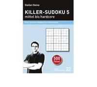 Killer-Sudoku 5 - mittel bis hardcore: Profi-Summen-Sudokus f?r echte Kenner (Heines R??tselbibliothek) (Paperback)(German) - Common