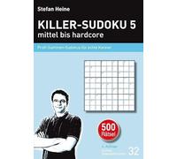 Killer-Sudoku 5 - mittel bis hardcore: Profi-Summen-Sudokus für echte Kenner