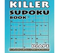 Killer Sudoku book: Killer Sudoku sums puzzles printed in large font: Volume 1 (Killer Sudoku Variations)