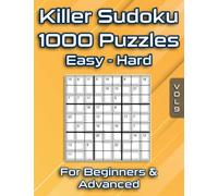 Killer Sudoku Puzzles for Adults: Sum Sudoku with 1000 Puzzles for Advanced & Beginners