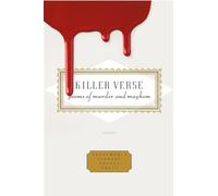 Killer Verse: Poems of Murder and Mayhem (Everyman's Library Pocket Poets Series)