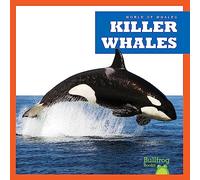 Killer Whales (World of Whales)