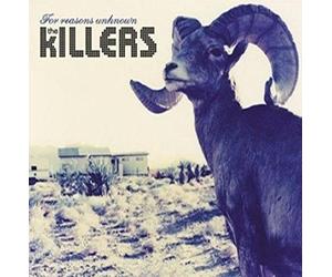 Killers - For Reasons Unknown