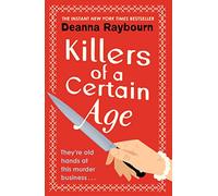 Killers of a Certain Age : A gripping, action-packed cosy crime adventure to keep you hooked in 2023