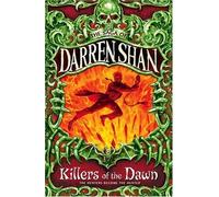 Killers of the Dawn (The Saga of Darren Shan, Book 9) by Shan, Darren (Reissue) edition (2009)