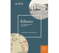 Killester: From medieval manor to garden suburb (Dublin: Shaping the Suburbs)