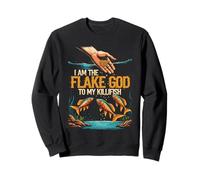 Killfish I Am The Flake God Sweatshirt